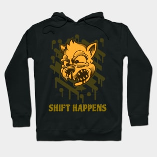 Shift Happens Funny Toon Wolf Design Hoodie